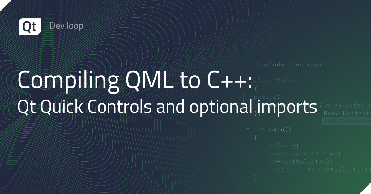 Compiling QML To C++: Qt Quick Controls And Optional Imports